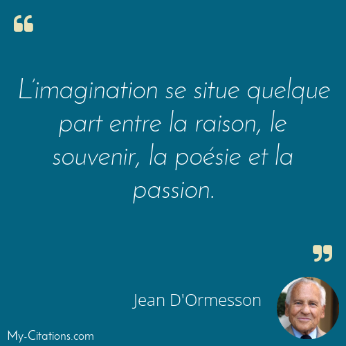 Citation Jean D Ormesson