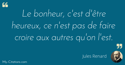 Citation Jules Renard Citation Jules Renard