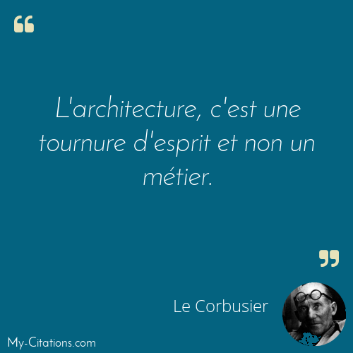 Citation Le Corbusier