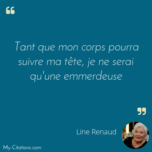 Citation, Line Renaud