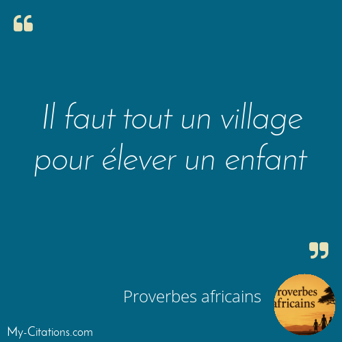 Citation, Proverbes africains