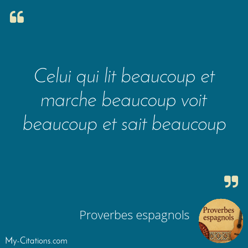 Citation, Proverbes espagnols