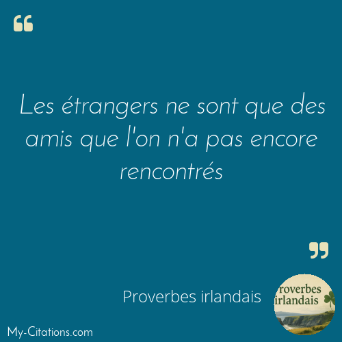Citation, Proverbes irlandais