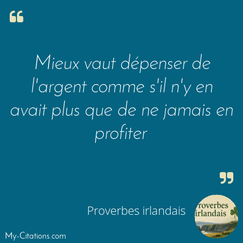 Citation, Proverbes irlandais