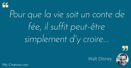 Citation Walt Disney Citation Walt Disney